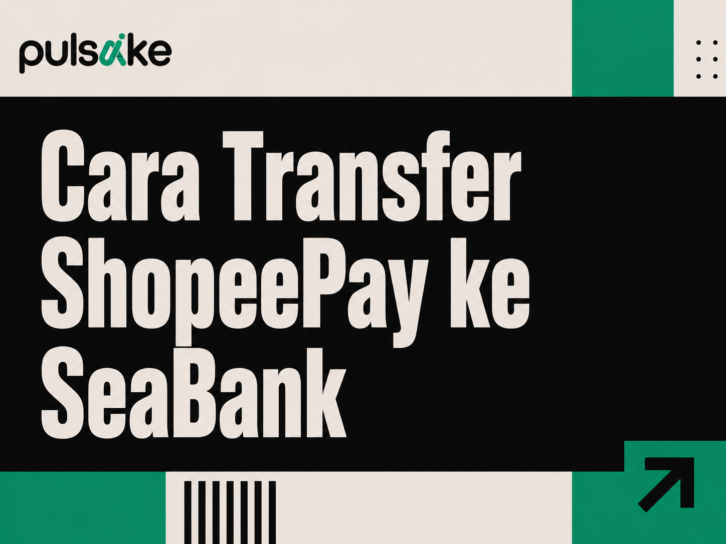 Cara Transfer ShopeePay ke SeaBank Terbaru 2026: Biaya, Syarat, dan Langkah Mudah