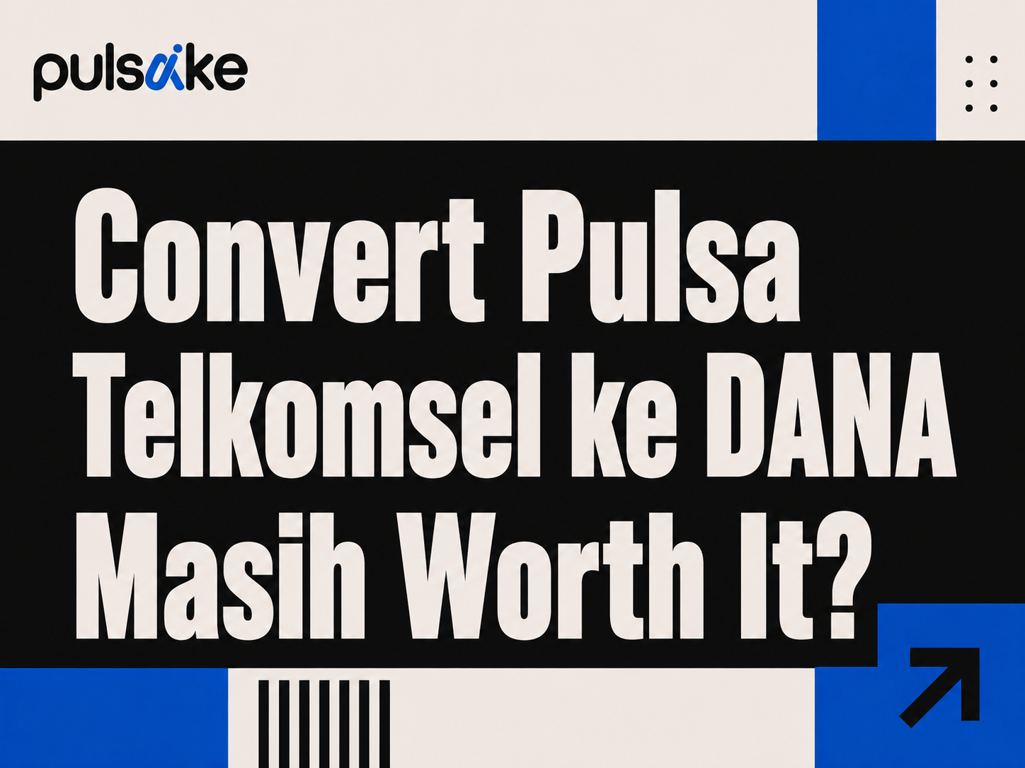 Convert Pulsa Telkomsel ke DANA Masih Worth It? Ini Penjelasan Lengkapnya
