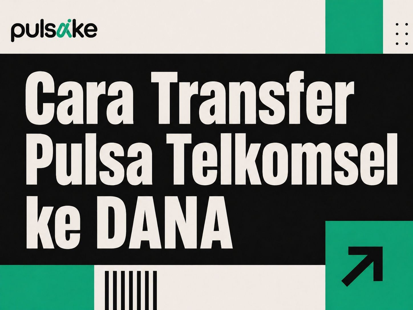 Cara Transfer Pulsa Telkomsel ke DANA Update 2026 Alternatif Convert ke Saldo