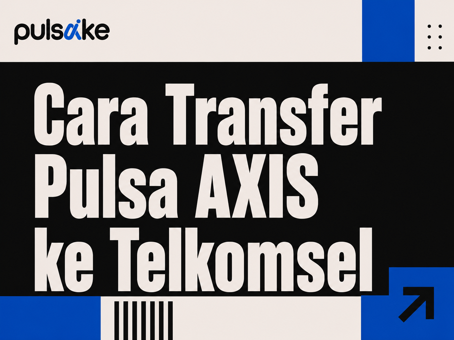Cara Transfer Pulsa AXIS ke Telkomsel
