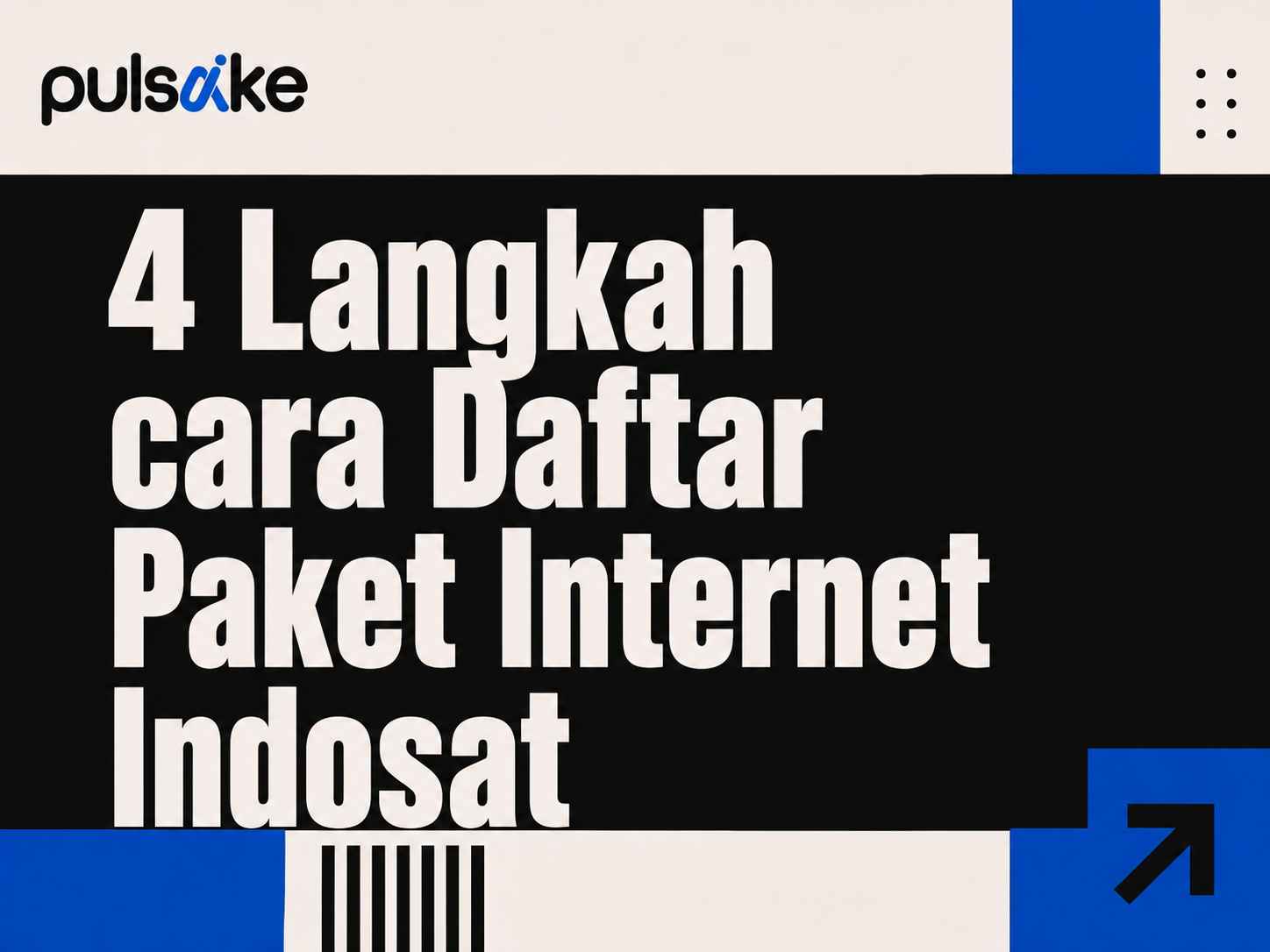 4 Langkah Cara Daftar Paket Internet Indosat