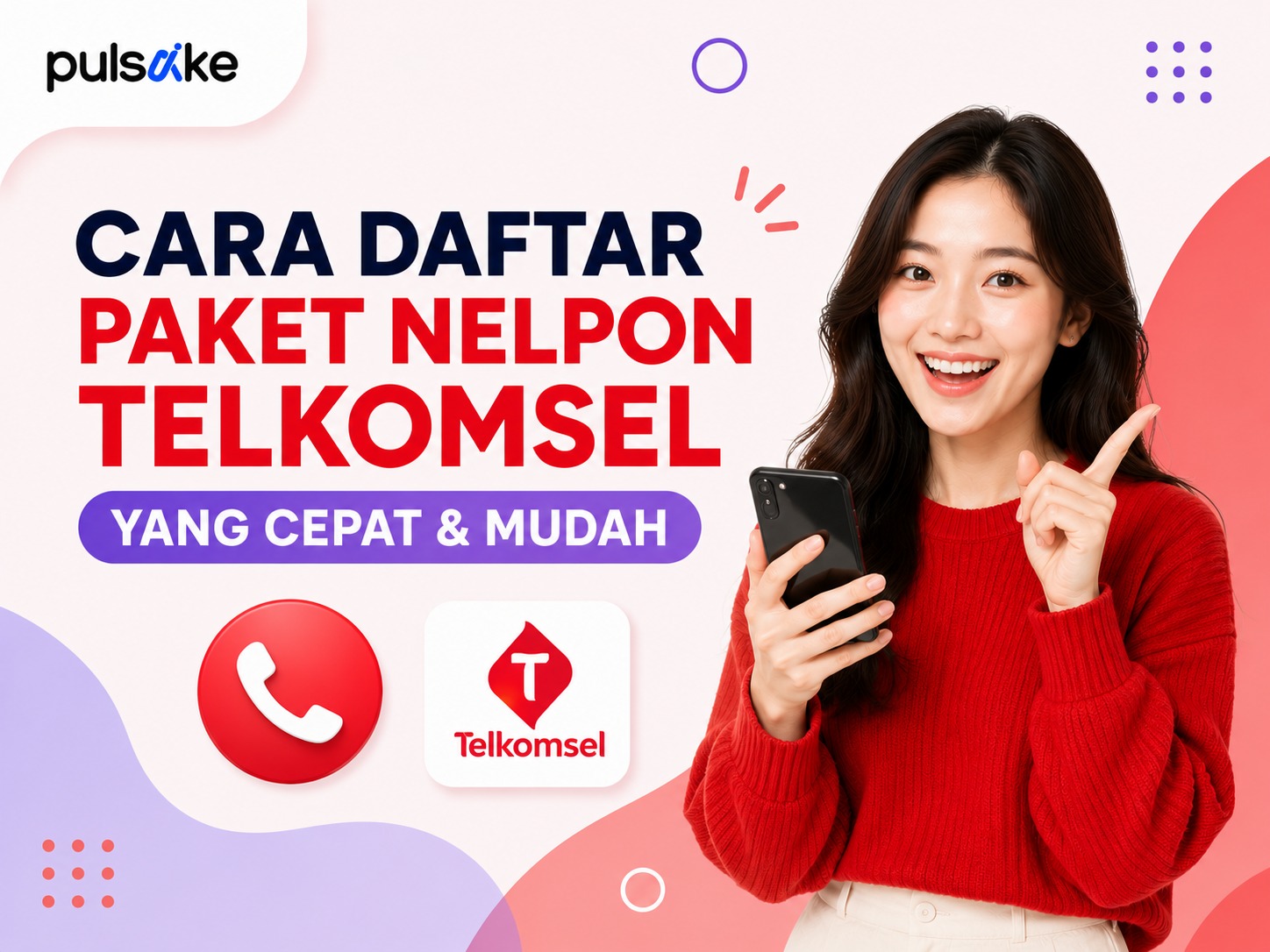 Cara Daftar Paket Nelpon Telkomsel yang Cepat & Mudah