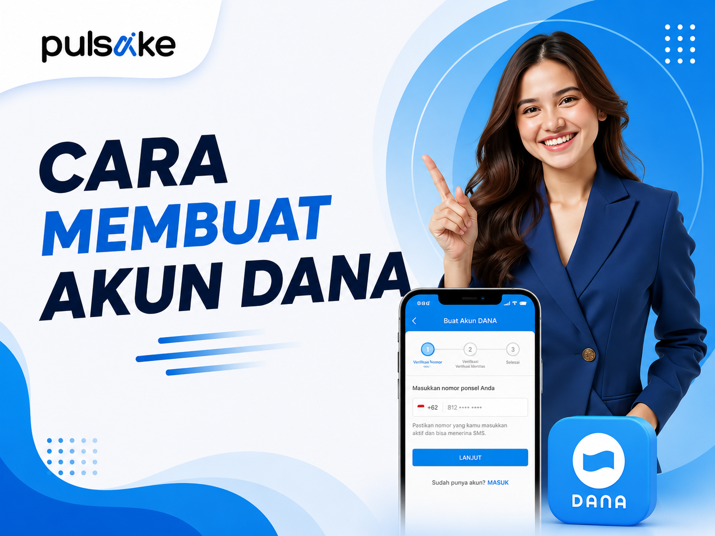 Cara Membuat Akun DANA dengan Mudah dan Cepat
