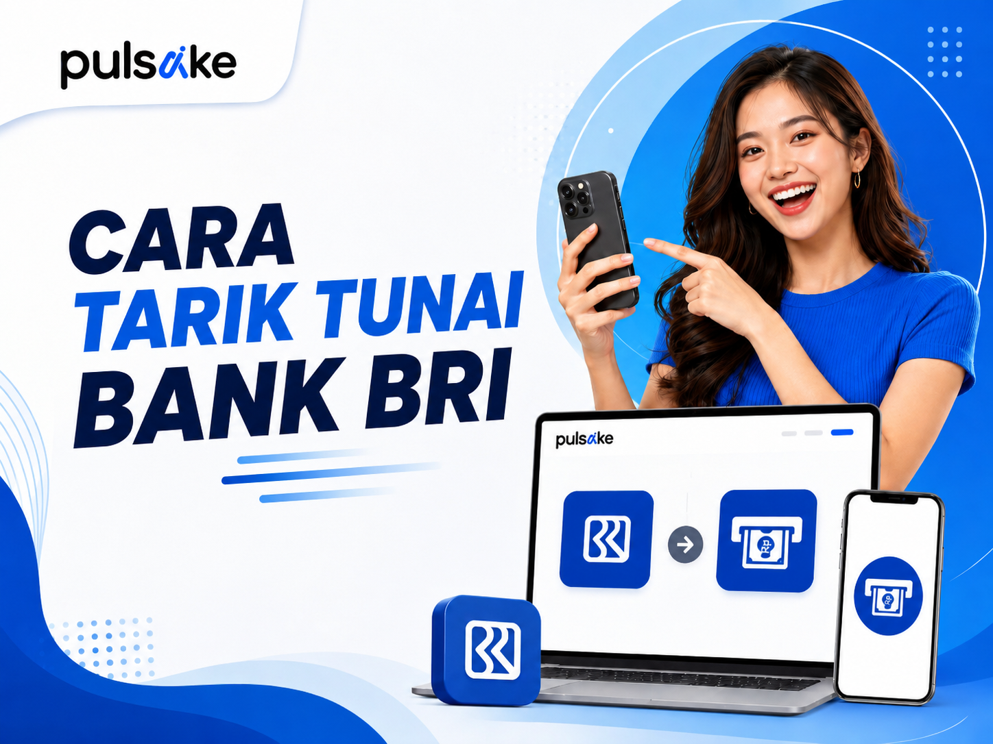 Cara Tarik Tunai Bank BRI dengan Mudah dan Aman