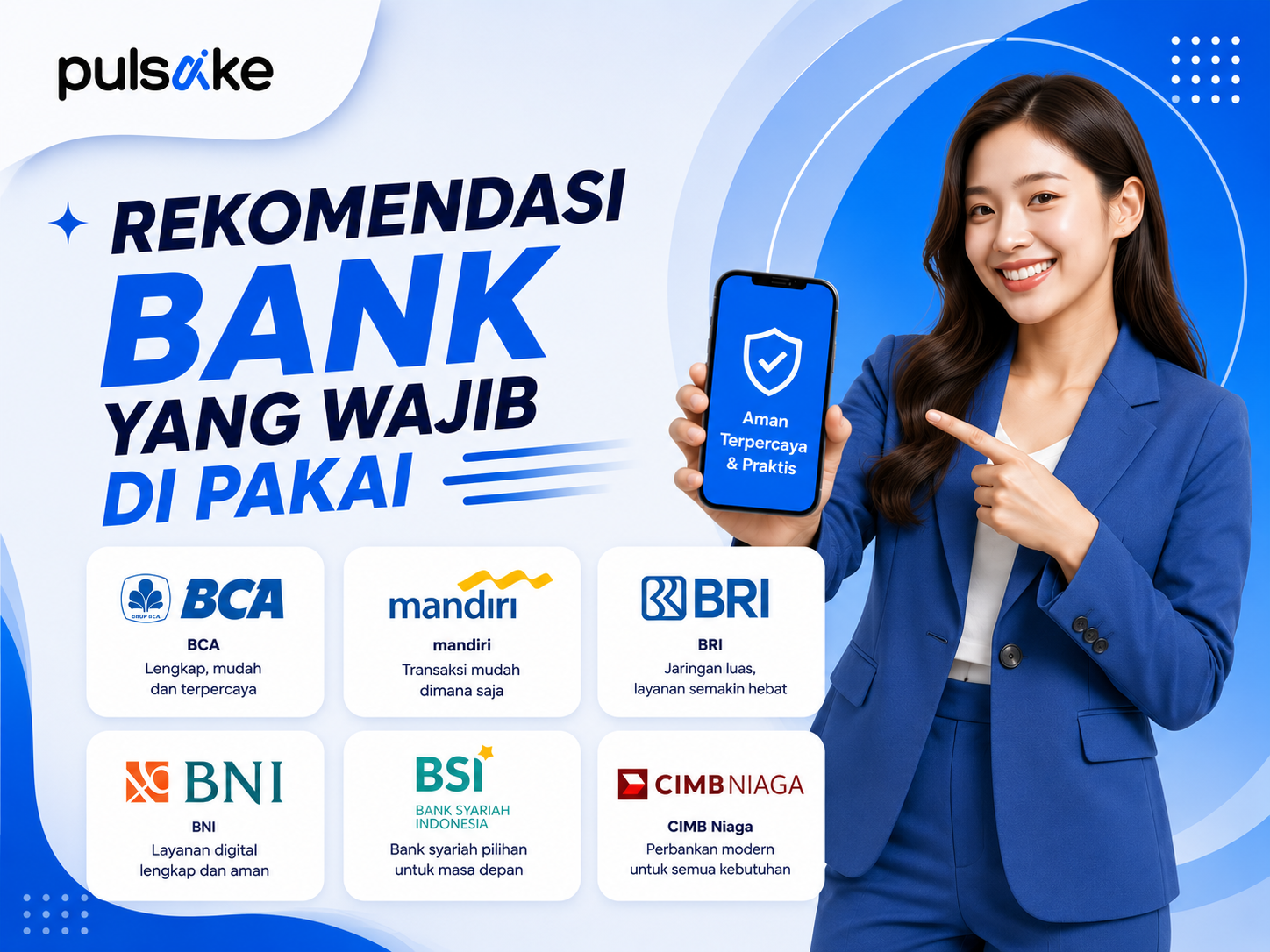 Rekomendasi Bank yang Wajib Dipakai untuk Transaksi Harian