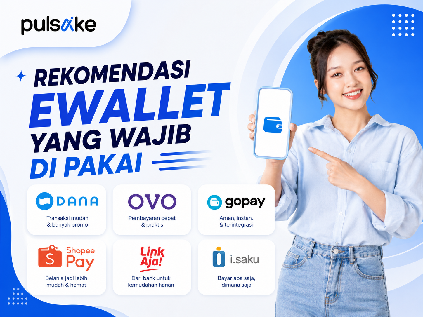 Rekomendasi E-Wallet yang Wajib Dipakai untuk Transaksi Harian